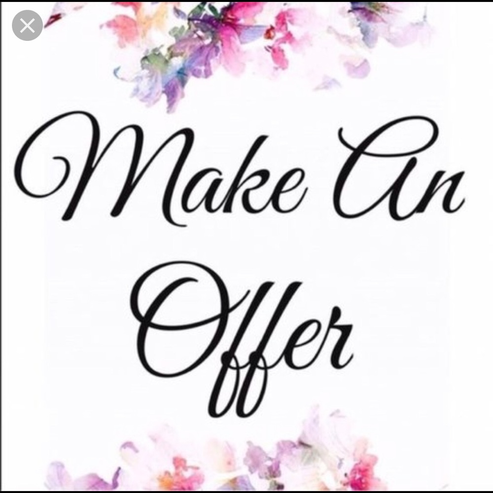 Don’t be afraid to make an offer!